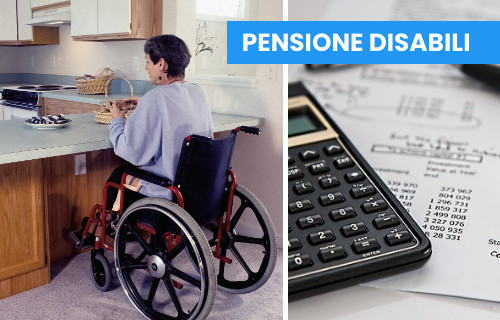 Pensione per Disabili: cos’è, a chi spetta, come averla Pensione per Disabili: cos’è, a chi spetta, come averla